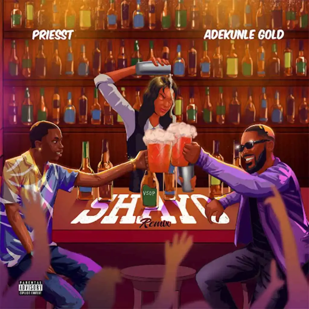 Priesst ft. Adekunle Gold – Shayo (Remix)